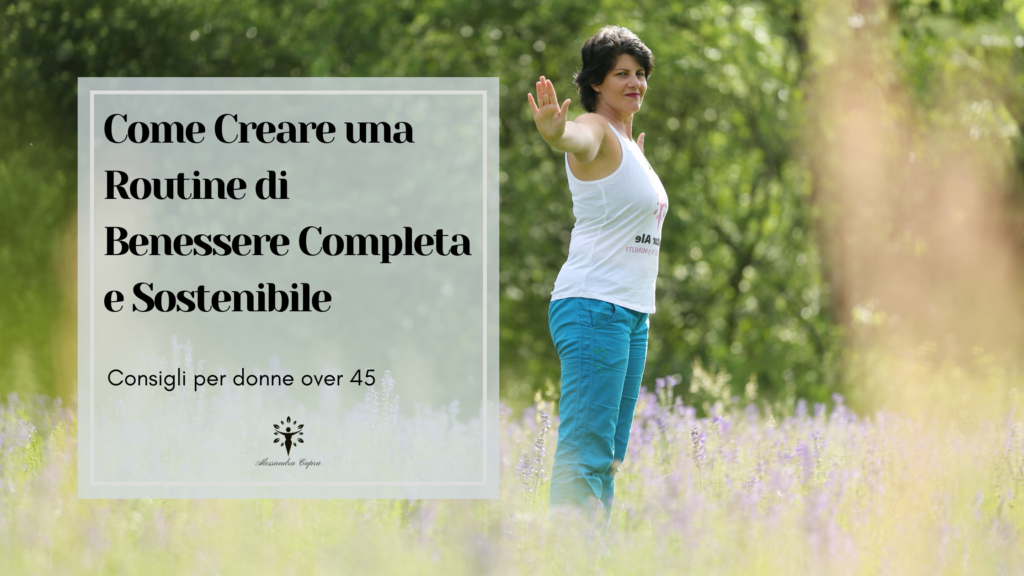 come creare una routine di benessere completa e sostenibile